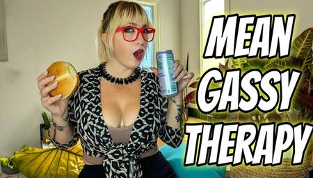 Mean Gassy Therapy