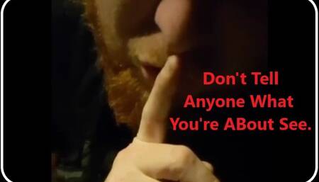 SHHH! Dont tell ANYONE What im about to show you.