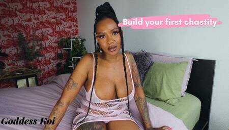 Build Your First Chastity
