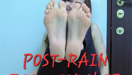 POST-RAIN FOOT WORSHIP!