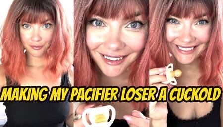 Making My Pacifier Loser A Cuckold