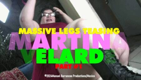 Massive Legs Teasing: MARTINA VELARDE