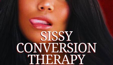 Sissy Conversion Therapy - Bella Trixxx's Sissy Therapy Fantasy