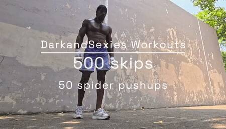 Mrdarkandsexies workouts: 500 skips and 50 spider pushups