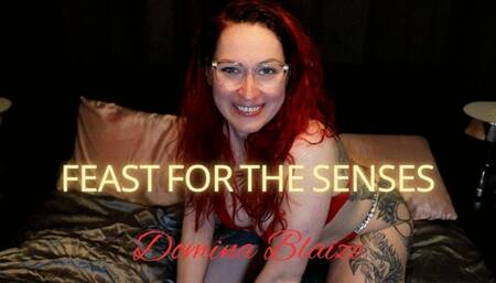 Feast for the senses