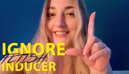 Ignore Fetish Inducer
