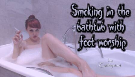 Smoking in the bathtub Foot worship