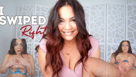 I Swiped Right (wmv)