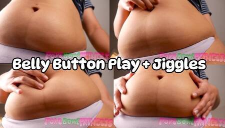 Belly Button Play + Jiggles