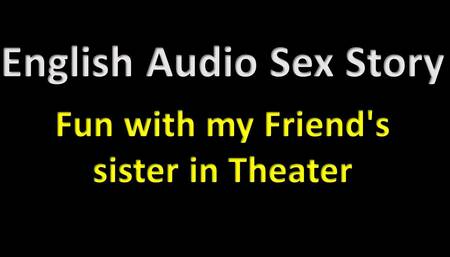 English Audio Sex Story - Fun with My Friend's Step Sister in Theater - Erotic Sex Story