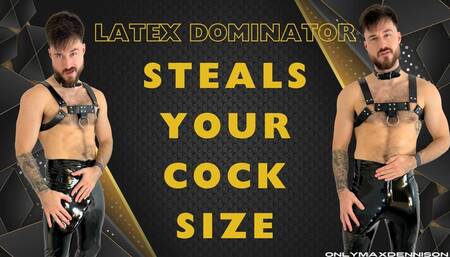 Latex dominator steals your cock size