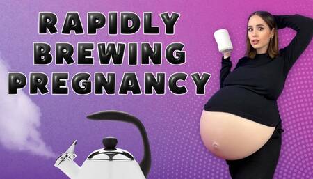 A Rapidly Brewing Pregnancy
