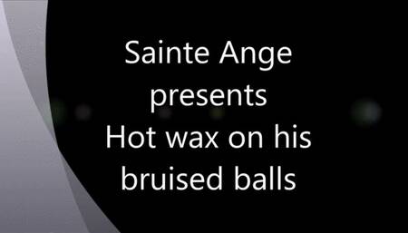 Hot wax on his balls