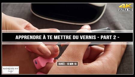 Apprendre à te mettre du vernis - Partie 2 - Pose du vernis holographique 4K