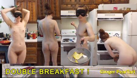 Double Penetration! Ok so it's just Double Breakfast. Naked in the Kitchen Episode 92