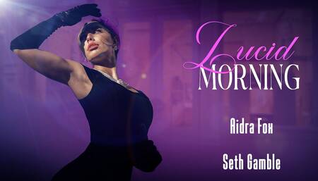 Lucidflix Lucid Morning with Aidra Fox