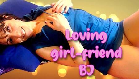 Loving Girlfriend BJ w Pre tease WMV