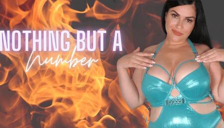 You're nothing but a number