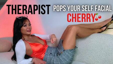 Psychiatrist Pops Your Self Facial Cherry - CEI Findom
