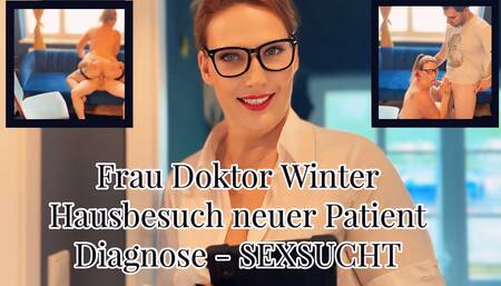 Frau Doktor Winter - Neuer Patient - Sexsucht