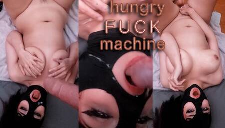 Hungry Fuck Machine