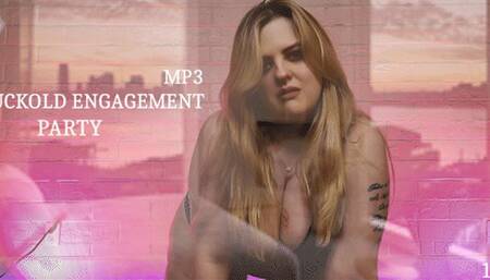 Cuckold Engagement Party || MP3 || CUCKOLD