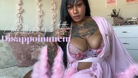 Step-Mommy's Little Disappointment