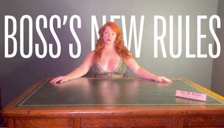 Boss's New Rules