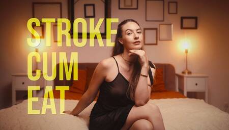 Stroke Eat Cum