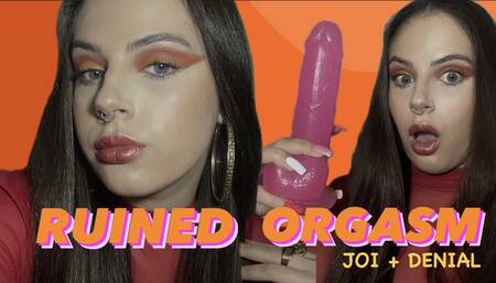 RUINED ORGASM (JOI + DENIAL)