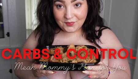 Carbs and Control: Mean Mommy's Plan for You