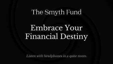 Embrace Your Financial Destiny - 30 minutes {featuring covert mind fuck}