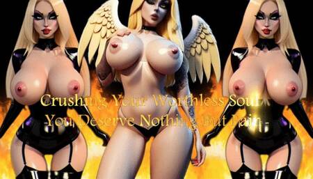 Crushing Your Worthless Soul - You Deserve Nothing But Pain