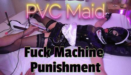 PVC Maid Fuck Machine Punishment