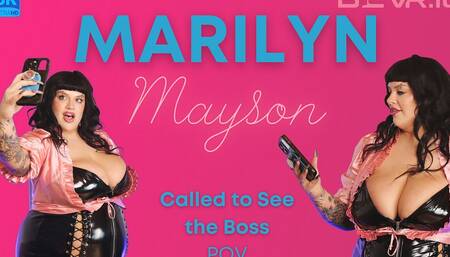 Marilyn Mayson - Called in to Hr - Blush Erotica VR