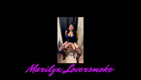 Marilyn Bad Gurl Smoking Fetish Stroke & Tease