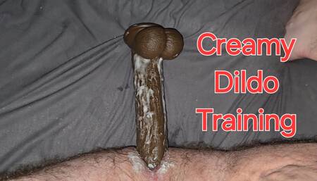 Creamy Dildo Training