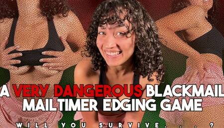 A Very Dangerous Blackmail Mailtimer Edging Game - BMAIL, MAILTIMER GAMES, MAILTIMER, JOI GAMES by Goddess Ada