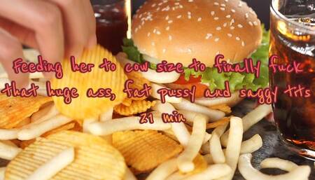 Feeding her to cow size to finally fuck that huge ass, fat pussy and saggy tits 21 min