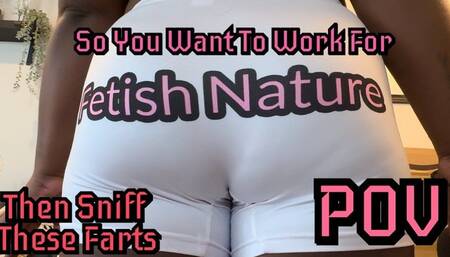 So you want to work for Fetish Nature? (POV)