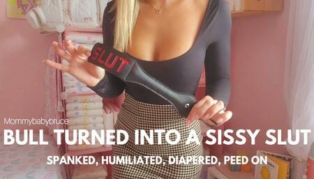 Bull turned into a sissy diaper slut