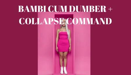BAMBI CUM DUMBER + COLLAPSE COMMAND - Bambie Squash [Dumb] [Sissy Training] [Sissymaid] [Feminization]