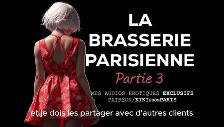 Erotic History - The Parisian Brasserie - Part 3: Return to the Hotel