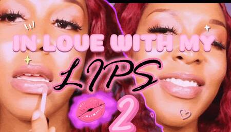 In Love With My Lips 2