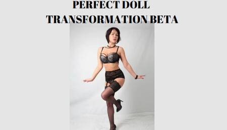 PERFECT DOLL TRANSFORMATION BETA - Doll Transformation Fantasy [Doll] [Human Doll] [Barbie Doll]