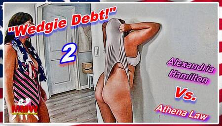 Wedgie Debt! 2 WMV