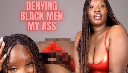 Denying Black men My Ass