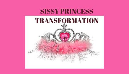 SISSY PRINCESS TRANSFORMATION - Sissified Into Being A Little Princess, Step-mommy Little Princess, Little Princess Fantasy