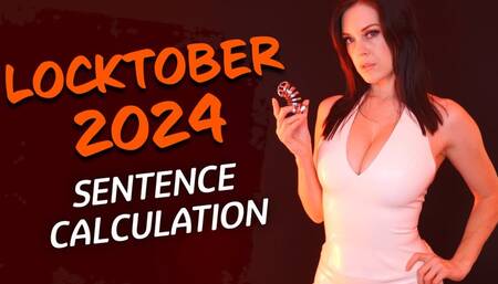 Locktober 2024 Sentence Calculation