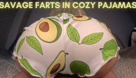 Savage Farts in Cozy Pajamas